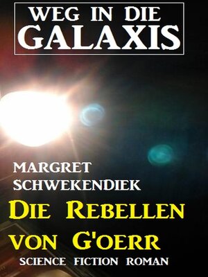 cover image of Die Rebellen von G'oerr